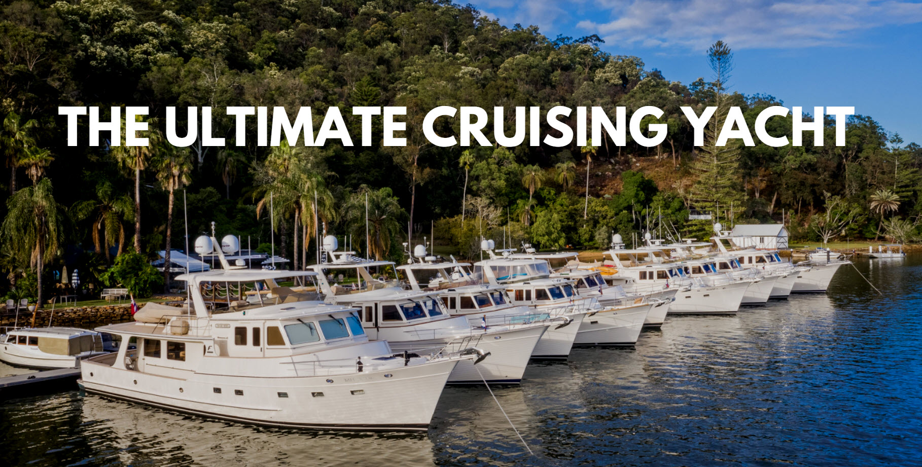 Fleming Builds The Ultimate Cruising Yacht